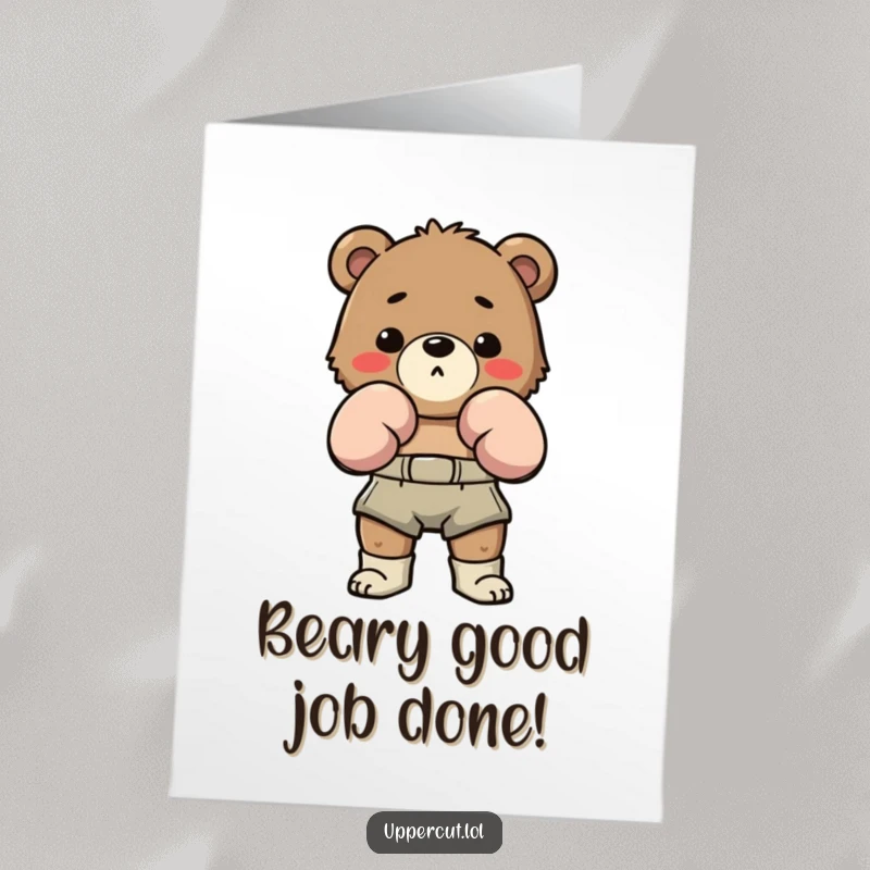 Funny Free Printable Congrats Card: Determined bear in boxing shorts playfully bobs and weaves, celebrating success.